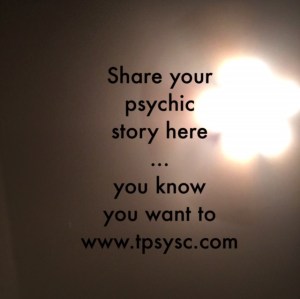 shareyourpsychicstory